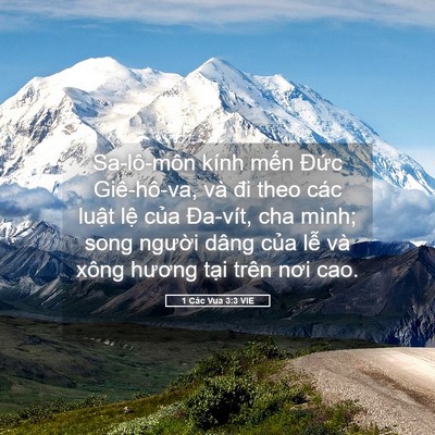 Picture 05 - 1 Các Vua 3:3 VIE - Sa-lô-môn kính mến Đức Giê-hô-va, và - Bible Verse Picture