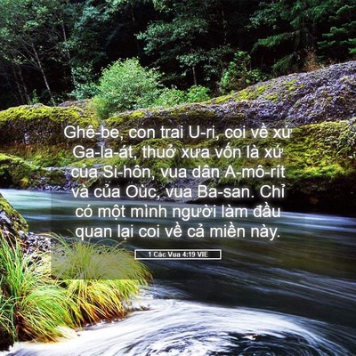 Picture 05 - 1 Các Vua 4:19 VIE - Ghê-be, con trai U-ri, coi về xứ Ga-la-át, - Bible Verse Picture