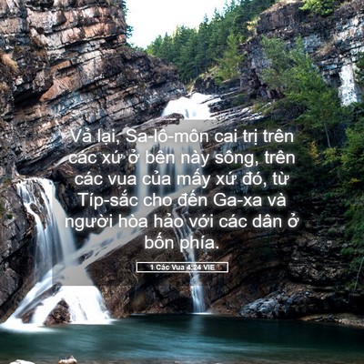 Picture 05 - 1 Các Vua 4:24 VIE - Vả lại, Sa-lô-môn cai trị trên các xứ - Bible Verse Picture