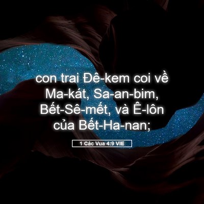 Picture 05 - 1 Các Vua 4:9 VIE - con trai Đê-kem coi về Ma-kát, Sa-an-bim, - Bible Verse Picture