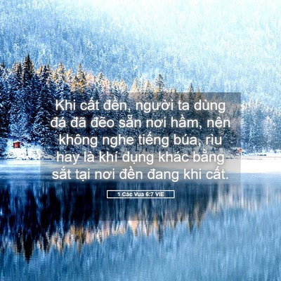 Picture 05 - 1 Các Vua 6:7 VIE - Khi cất đền, người ta dùng đá đã - Bible Verse Picture