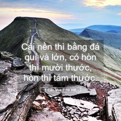 Picture 05 - 1 Các Vua 7:10 VIE - Cái nền thì bằng đá quí và lớn, có - Bible Verse Picture