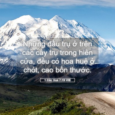 Picture 05 - 1 Các Vua 7:19 VIE - Những đầu trụ ở trên các cây trụ - Bible Verse Picture