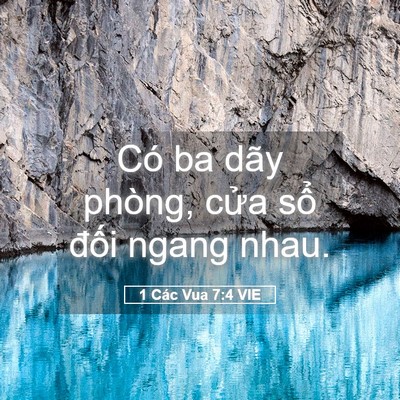 Picture 05 - 1 Các Vua 7:4 VIE - Có ba dãy phòng, cửa sổ đối ngang - Bible Verse Picture