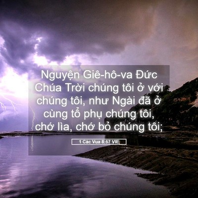 Picture 05 - 1 Các Vua 8:57 VIE - Nguyện Giê-hô-va Đức Chúa Trời chúng - Bible Verse Picture
