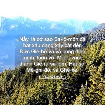Picture 05 - 1 Các Vua 9:15 VIE - Nầy, là cớ sao Sa-lô-môn đã bắt xâu - Bible Verse Picture