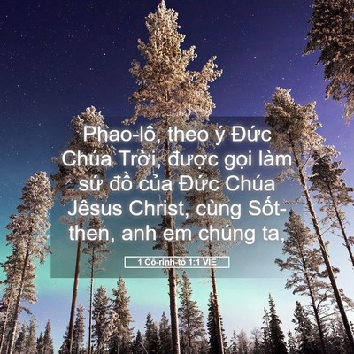 Picture 05 - 1 Cô-rinh-tô 1:1 VIE - Phao-lô, theo ý Đức Chúa Trời, được - Bible Verse Picture