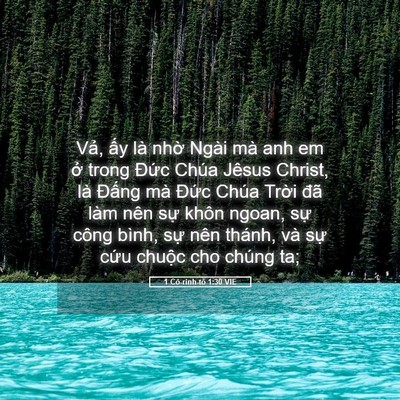Picture 05 - 1 Cô-rinh-tô 1:30 VIE - Vả, ấy là nhờ Ngài mà anh em ở trong - Bible Verse Picture
