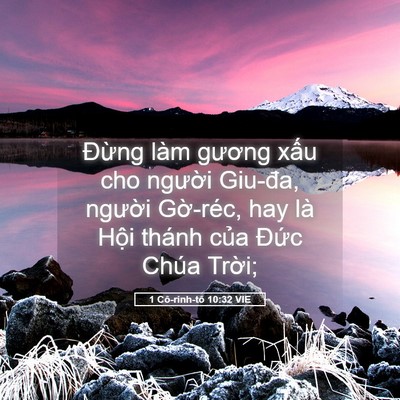 Picture 05 - 1 Cô-rinh-tô 10:32 VIE - Đừng làm gương xấu cho người Giu-đa, - Bible Verse Picture