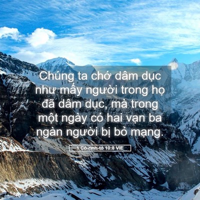 Picture 05 - 1 Cô-rinh-tô 10:8 VIE - Chúng ta chớ dâm dục như mấy người - Bible Verse Picture