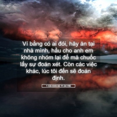 Picture 05 - 1 Cô-rinh-tô 11:34 VIE - Ví bằng có ai đói, hãy ăn tại nhà - Bible Verse Picture