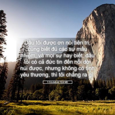 Picture 05 - 1 Cô-rinh-tô 13:2 VIE - Dầu tôi được ơn nói tiên tri, cùng - Bible Verse Picture