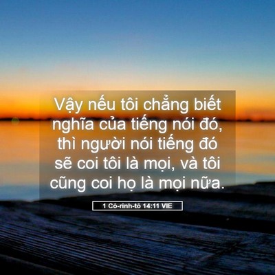 Picture 05 - 1 Cô-rinh-tô 14:11 VIE - Vậy nếu tôi chẳng biết nghĩa của - Bible Verse Picture
