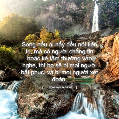 Picture 05 - 1 Cô-rinh-tô 14:24 VIE - Song nếu ai nấy đều nói tiên tri, mà - Bible Verse Picture