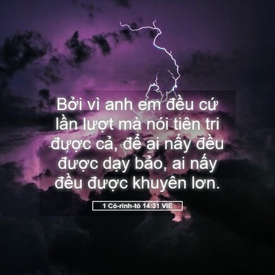 Picture 05 - 1 Cô-rinh-tô 14:31 VIE - Bởi vì anh em đều cứ lần lượt mà - Bible Verse Picture