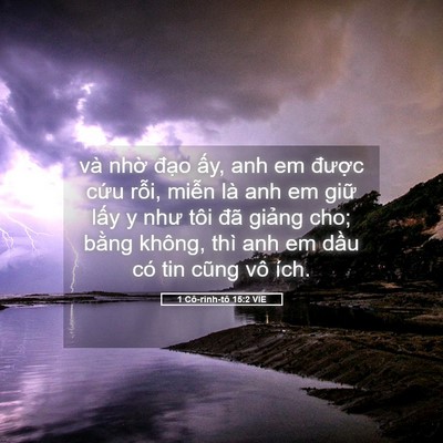 Picture 05 - 1 Cô-rinh-tô 15:2 VIE - và nhờ đạo ấy, anh em được cứu - Bible Verse Picture