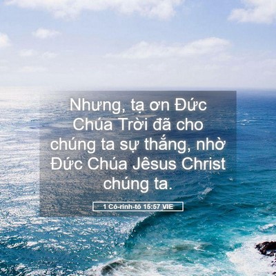 Picture 05 - 1 Cô-rinh-tô 15:57 VIE - Nhưng, tạ ơn Đức Chúa Trời đã cho - Bible Verse Picture