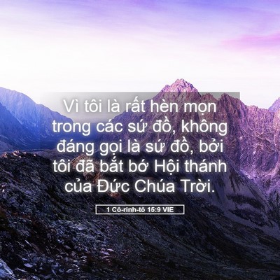 Picture 05 - 1 Cô-rinh-tô 15:9 VIE - Vì tôi là rất hèn mọn trong các sứ - Bible Verse Picture