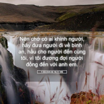 Picture 05 - 1 Cô-rinh-tô 16:11 VIE - Nên chớ có ai khinh người, hãy đưa - Bible Verse Picture