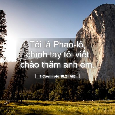 Picture 05 - 1 Cô-rinh-tô 16:21 VIE - Tôi là Phao-lô, chính tay tôi viết chào - Bible Verse Picture