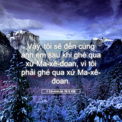 Picture 05 - 1 Cô-rinh-tô 16:5 VIE - Vậy, tôi sẽ đến cùng anh em sau khi ghé - Bible Verse Picture