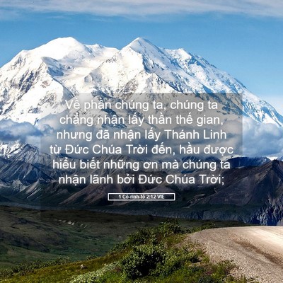 Picture 05 - 1 Cô-rinh-tô 2:12 VIE - Về phần chúng ta, chúng ta chẳng nhận - Bible Verse Picture