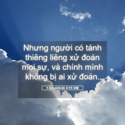 Picture 05 - 1 Cô-rinh-tô 2:15 VIE - Nhưng người có tánh thiêng liêng xử - Bible Verse Picture