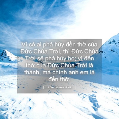 Picture 05 - 1 Cô-rinh-tô 3:17 VIE - Ví có ai phá hủy đền thờ của Đức - Bible Verse Picture