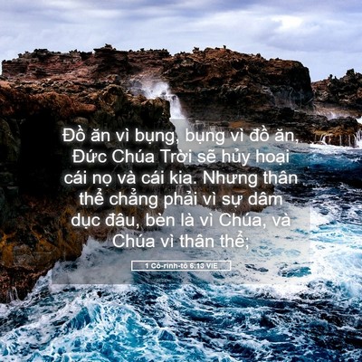 Picture 05 - 1 Cô-rinh-tô 6:13 VIE - Đồ ăn vì bụng, bụng vì đồ ăn, - Bible Verse Picture