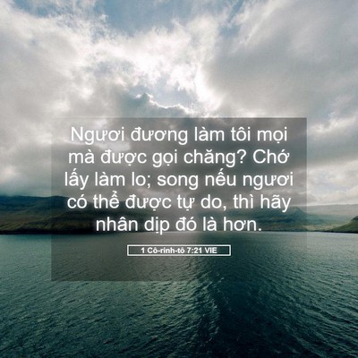 Picture 05 - 1 Cô-rinh-tô 7:21 VIE - Ngươi đương làm tôi mọi mà được - Bible Verse Picture