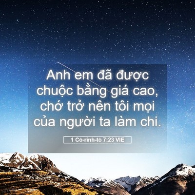 Picture 05 - 1 Cô-rinh-tô 7:23 VIE - Anh em đã được chuộc bằng giá cao, - Bible Verse Picture