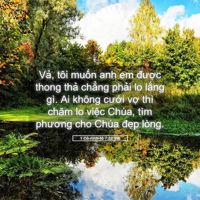 Picture 05 - 1 Cô-rinh-tô 7:32 VIE - Vả, tôi muốn anh em được thong thả - Bible Verse Picture