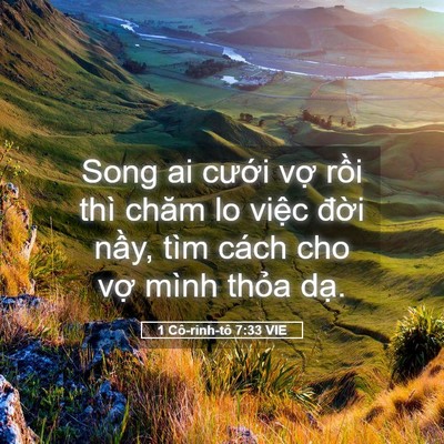 Picture 05 - 1 Cô-rinh-tô 7:33 VIE - Song ai cưới vợ rồi thì chăm lo việc - Bible Verse Picture