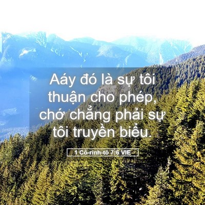 Picture 05 - 1 Cô-rinh-tô 7:6 VIE - Aáy đó là sự tôi thuận cho phép, chớ - Bible Verse Picture