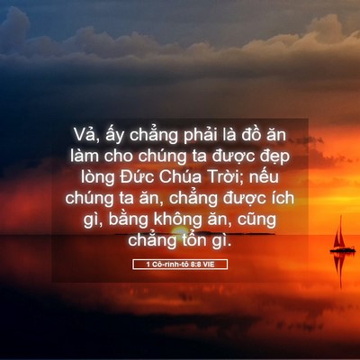 Picture 05 - 1 Cô-rinh-tô 8:8 VIE - Vả, ấy chẳng phải là đồ ăn làm cho - Bible Verse Picture