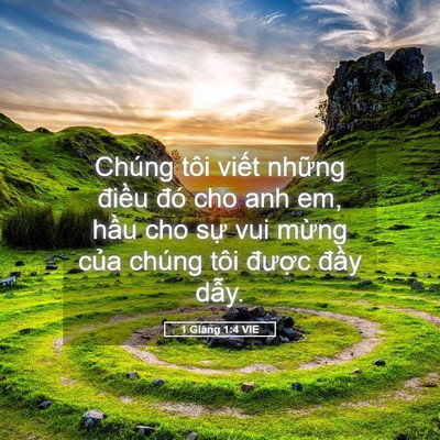 Picture 05 - 1 Giăng 1:4 VIE - Chúng tôi viết những điều đó cho anh - Bible Verse Picture