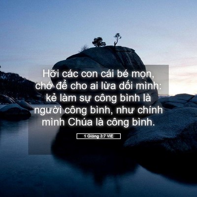 Picture 05 - 1 Giăng 3:7 VIE - Hỡi các con cái bé mọn, chớ để cho ai - Bible Verse Picture