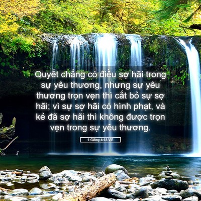 Picture 05 - 1 Giăng 4:18 VIE - Quyết chẳng có điều sợ hãi trong sự - Bible Verse Picture