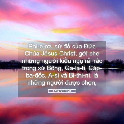Picture 05 - 1 Phi-rơ 1:1 VIE - Phi-e-rơ, sứ đồ của Đức Chúa Jêsus - Bible Verse Picture