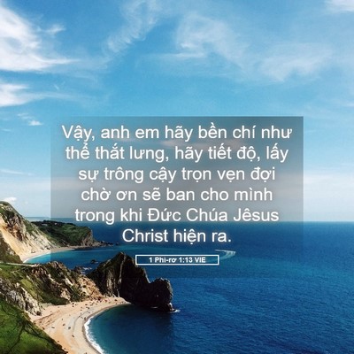 Picture 05 - 1 Phi-rơ 1:13 VIE - Vậy, anh em hãy bền chí như thể thắt - Bible Verse Picture