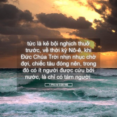 Picture 05 - 1 Phi-rơ 3:20 VIE - tức là kẻ bội nghịch thuở trước, - Bible Verse Picture