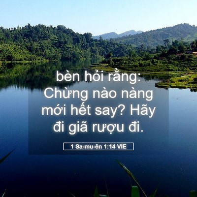 Picture 05 - 1 Sa-mu-ên 1:14 VIE - bèn hỏi rằng: Chừng nào nàng mới hết - Bible Verse Picture