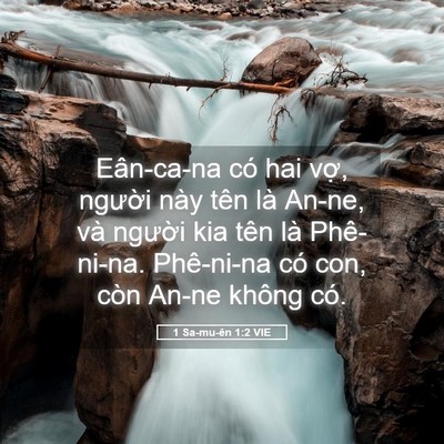 Picture 05 - 1 Sa-mu-ên 1:2 VIE - Eân-ca-na có hai vợ, người này tên là - Bible Verse Picture