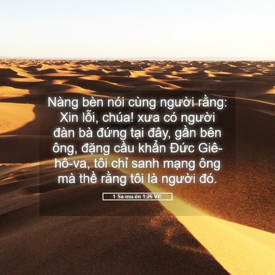 Picture 05 - 1 Sa-mu-ên 1:26 VIE - Nàng bèn nói cùng người rằng: Xin lỗi, - Bible Verse Picture