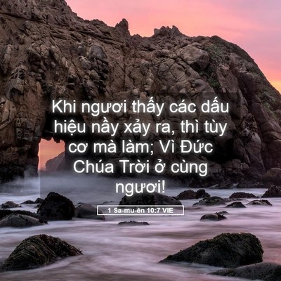Picture 05 - 1 Sa-mu-ên 10:7 VIE - Khi ngươi thấy các dấu hiệu nầy xảy - Bible Verse Picture