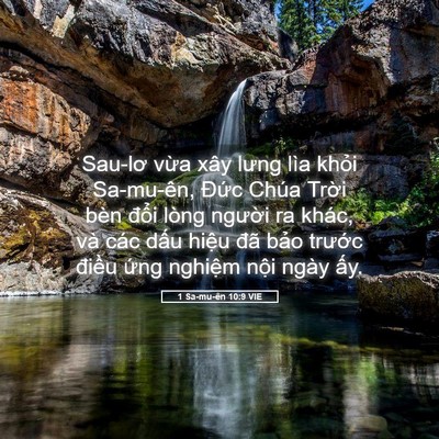 Picture 05 - 1 Sa-mu-ên 10:9 VIE - Sau-lơ vừa xây lưng lìa khỏi Sa-mu-ên, - Bible Verse Picture