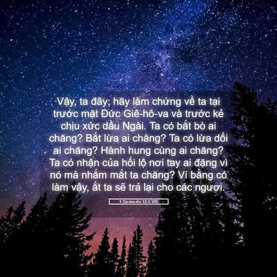 Picture 05 - 1 Sa-mu-ên 12:3 VIE - Vậy, ta đây; hãy làm chứng về ta tại - Bible Verse Picture