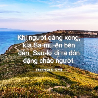 Picture 05 - 1 Sa-mu-ên 13:10 VIE - Khi người dâng xong, kìa Sa-mu-ên bèn - Bible Verse Picture