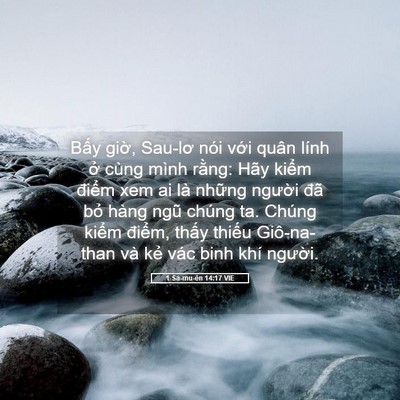 Picture 05 - 1 Sa-mu-ên 14:17 VIE - Bấy giờ, Sau-lơ nói với quân lính ở - Bible Verse Picture