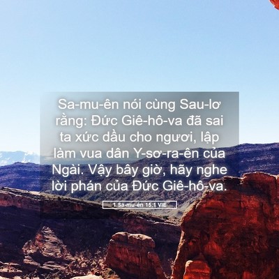 Picture 05 - 1 Sa-mu-ên 15:1 VIE - Sa-mu-ên nói cùng Sau-lơ rằng: Đức - Bible Verse Picture